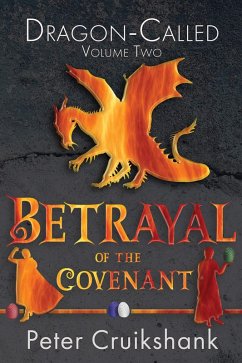 Cover Betrayal of the Covenant (Dragon-Called) (Volume Two) (eBook, ePUB)