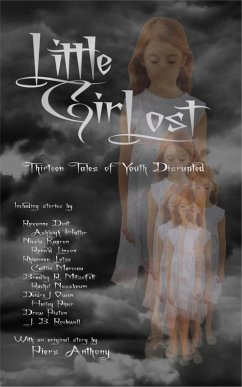 Cover Little Girl Lost: Thirteen Tales of Youth Disrupted (eBook, ePUB)