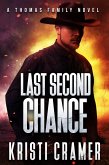 Last Second Chance (A Thomas Family Novel #2) (eBook, ePUB)
