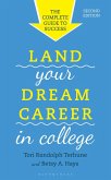 Land Your Dream Career in College (eBook, ePUB) Land Your Dream Career in College (eBook, ePUB)