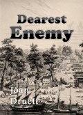 Dearest Enemy (Promise of Gold book 3) (eBook, ePUB) Dearest Enemy (Promise of Gold book 3) (eBook, ePUB)