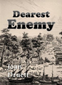 Dearest Enemy (Promise of Gold book 3) (eBook, ePUB) - Druett, Joan Dearest Enemy (Promise of Gold book 3) (eBook, ePUB) - Druett, Joan