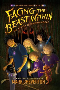 Facing the Beast Within: The Anxiety of Cameron Poole (eBook, ePUB) - Cheverton, Mark