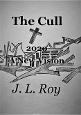 The Cull Sub-Title 2020 A New Vision (eBook, ePUB) The Cull Sub-Title 2020 A New Vision (eBook, ePUB)