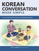Korean Conversation Made Simple: 25 fun and natural Korean conversations with detailed explanations (eBook, ePUB)