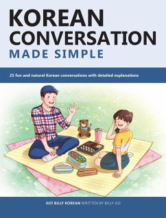 Korean Conversation Made Simple: 25 fun and natural Korean conversations with detailed explanations (eBook, ePUB) - Go, Billy