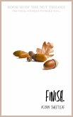 Finish. (The Nut Trilogy, #3) (eBook, ePUB) Finish. (The Nut Trilogy, #3) (eBook, ePUB)
