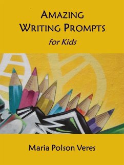 Cover Amazing Writing Prompts for Kids (eBook, ePUB)