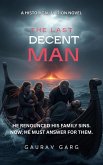 The Last Decent Man (eBook, ePUB) The Last Decent Man (eBook, ePUB)