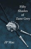 Fifty Shades of Zane Grey (eBook, ePUB)