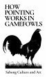 How Pointing Works in Gamefowls (eBook,... - Bild 1