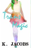Trans Magic (eBook, ePUB)