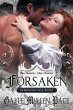 Forsaken (De Montbrai Saga, Book I )... - Bild 1