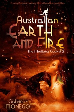 Cover Australian Earth and Fire (The Mediator, #2) (eBook, ePUB)