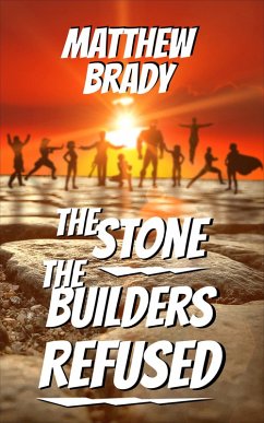 Cover The Stone the Builders Refused (eBook, ePUB)