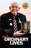 Not Ordinary Lives - Rebecca Kelly (eBook, ePUB)