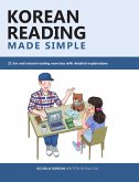Korean Reading Made Simple: 21 Fun And Natural Reading Exercises With Detailed Explanations (eBook, ePUB)
