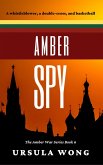 Amber Spy (eBook, ePUB)