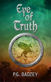 Eye of Truth (The Grey Riders, #2) (eBook, ePUB) Eye of Truth (The Grey Riders, #2) (eBook, ePUB)