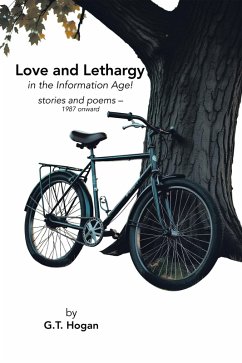 Cover Love and Lethargy in the Information Age! (eBook, ePUB)