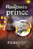 Assassin Prince (The Grey Riders, #4) (eBook, ePUB) Assassin Prince (The Grey Riders, #4) (eBook, ePUB)