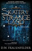 Skater in a Strange Land (eBook, ePUB)
