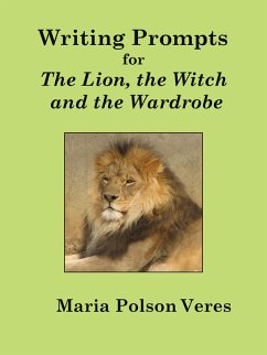 Cover Writing Prompts for The Lion, The Witch and the Wardrobe (eBook, ePUB)