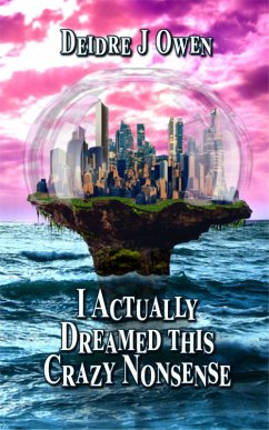 Cover I Actually Dreamed This Crazy Nonsense (eBook, ePUB)