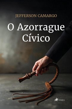 Cover O Azorrague Cívico (eBook, ePUB)
