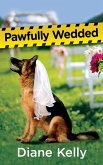 Pawfully Wedded (eBook, ePUB) Pawfully Wedded (eBook, ePUB)