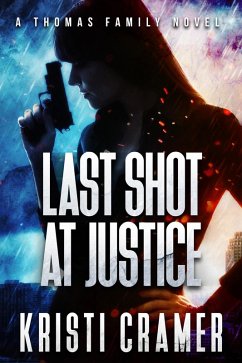 Cover Last Shot at Justice (A Thomas Family Novel #1) (eBook, ePUB)