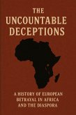 A History of European Betrayal In Africa & The African Diaspora (eBook, ePUB)