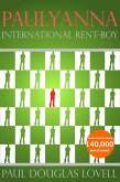 Paulyanna: International Rent-boy (eBook, ePUB)