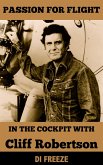 In the Cockpit with Cliff Robertson (eBook, ePUB)