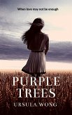 Purple Trees (eBook, ePUB)