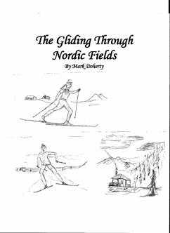 The Gliding Through Nordic Fields (eBook, ePUB) - Doherty, Mark