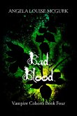 Bad Blood: Vampire Cohorts Book Four (eBook, ePUB)