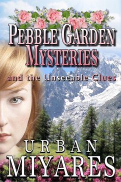 Cover Pebble Garden Mysteries and the Unseeable Clues (eBook, ePUB)
