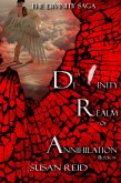 Divinity: Realm of Annihilation: Book Four (The Divinity Saga, #4) (eBook, ePUB)