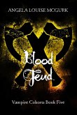 Blood Feud: Vampire Cohorts Book Five (eBook, ePUB)