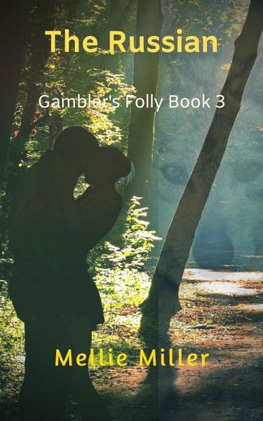 The Russian (Gambler's Folly, #3) (eBook, ePUB)