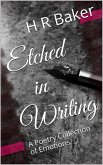 Etched in Writing: A Poetry Collection of Emotions (eBook, ePUB)