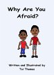 Why Are You Afraid? (eBook, ePUB) - Bild 1
