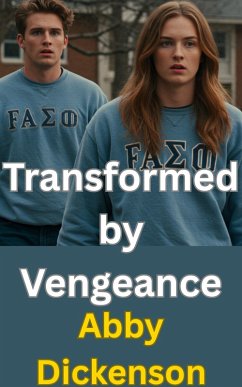 Transformed by Vengeance (eBook, ePUB) - Dickenson, Abby
