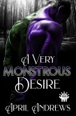 A Very Monstrous Desire (eBook, ePUB)
