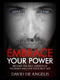 Embrace Your Power (eBook, ePUB) Embrace Your Power (eBook, ePUB)