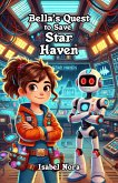 Bella's Quest to Save Star Haven (eBook, ePUB)