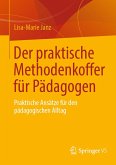 Der praktische Methodenkoffer für Pädagogen (eBook, PDF)