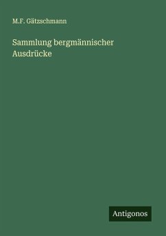 Cover Sammlung bergmännischer Ausdrücke
