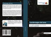 Luciérnagas de luna Luciérnagas de luna
